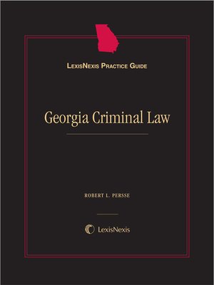 cover image of LexisNexis Practice Guide: Georgia Criminal Law
